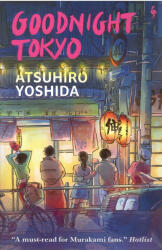 Goodnight Tokyo (ISBN: 9781787705579)