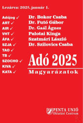 ADÓ 2025 MAGYARÁZATOK (ISBN: 9789636670085)