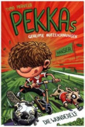 Pekkas geheime Aufzeichnungen - Die Wunderelf - Timo Parvela, Pasi Pitkänen, Anu Stohner, Nina Stohner (ISBN: 9783446250864)