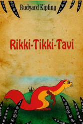Rikki-Tikki-Tavi - Rudyard Kipling (ISBN: 9781523626557)