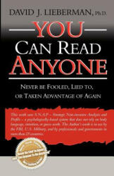 You Can Read Anyone - David Lieberman (ISBN: 9780978631307)