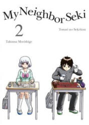 My Neighbor Seki, Volume 2 - Takuma Morishige (ISBN: 9781939130976)