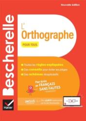 Bescherelle L'orthographe pour tous - nouvelle edition (2024)