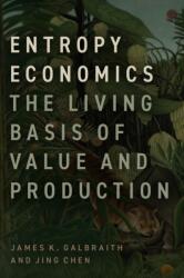 Entropy Economics (ISBN: 9780226827193)