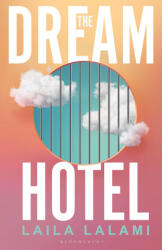 The Dream Hotel - Laila Lalami (ISBN: 9781526687142)