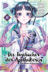 Die Tagebücher der Apothekerin - Geheimnisse am Kaiserhof 10 - Itsuki Nanao, Nekokurage, Verena Maser (ISBN: 9783964338235)