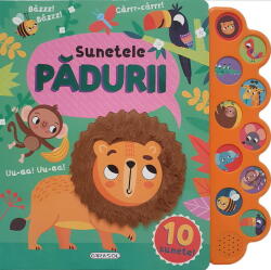 10 SUNETE - SUNETELE PADURII - GIRASOL (ISBN: 9786060243762)