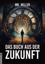 Das Buch aus der Zukunft (ISBN: 9783985620319)
