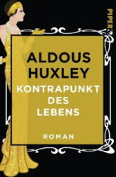 Kontrapunkt des Lebens - Aldous Huxley, Herberth E. Herlitschka (ISBN: 9783492501132)