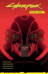 Cyberpunk 2077: Psycho Squad (ISBN: 9781506726854)