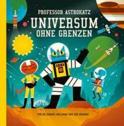 Professor Astrokatz Universum ohne Grenzen (ISBN: 9783314106682)