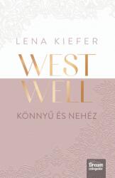 Westwell - Könnyű és nehéz (2025)