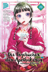 Die Tagebücher der Apothekerin - Geheimnisse am Kaiserhof 13 - Itsuki Nanao, Touco Shino, Nekokurage, Verena Maser (ISBN: 9783757304829)