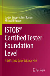 ISTQB® Certified Tester Foundation Level - Michaël Pilaeten, Adam Roman (ISBN: 9783031427695)