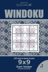 Sudoku Windoku - 200 Hard to Master Puzzles 9x9 (ISBN: 9781729812884)