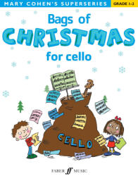 BAGS OF CHRISTMAS FOR CERLLO. MARY COHEN'S SUPERSERIES GRADE 1-2 (ISBN: 9780571533626)