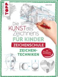 Die Kunst des Zeichnens für Kinder Zeichenschule - Zeichentechniken (2024)