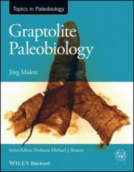 Graptolite Paleobiology - Jorg Maletz, Jan Zalasiewicz (ISBN: 9781118515723)