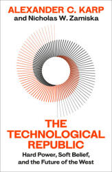 The Technological Republic - Nicholas W. Zamiska (ISBN: 9781847928528)