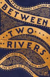 Between Two Rivers (ISBN: 9781529392135)