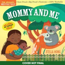 Indestructibles: Mommy and Me - INDESTRUCTIBLES (ISBN: 9781523528752)