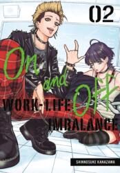 On and Off: Work-Life Imbalance 02 (ISBN: 9781646093908)