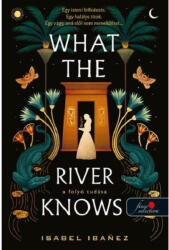 What the River Knows - A folyó tudása (2025)