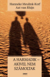 A harmadik - akivel nem számoltak (2009)