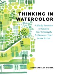Thinking in Watercolor (ISBN: 9781648293320)