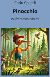 Pinocchio: In Einfacher Sprache - André Graf (ISBN: 9783759237521)