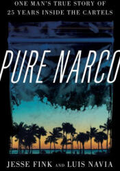 Pure Narco - Luis Navia (ISBN: 9781538155516)