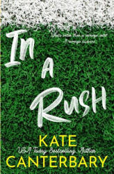 In a Rush - Kate Canterbary (ISBN: 9781946352743)