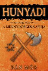 A Mennydörgés kapuja (ISBN: 9789634267331)