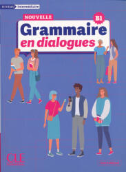Grammaire en dialogues Niveau intermediaire B1 (ISBN: 9782090395129)