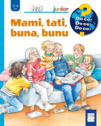 Mami, Tati, Buna, Bunu, Andrea Erne - Editura Casa (ISBN: 9786067873122)