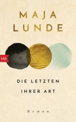 Die Letzten ihrer Art (ISBN: 9783442757909)