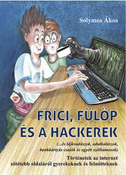 Frici, Fülöp és a hackerek (2025)