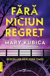 Fara Niciun Regret, Mary Kubica - Editura Corint (ISBN: 9786060887683)