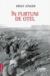In Furtuni De Otel, Ernst Junger - Editura Corint (ISBN: 9786060887775)