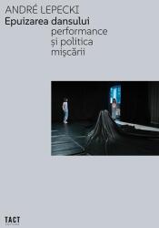 Epuizarea dansului (ISBN: 9786069039373)