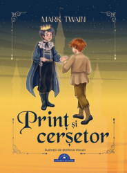 Print si Cersetor, Mark Twain - Editura Corint (ISBN: 9789731289199)