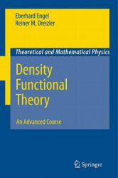 Density Functional Theory - Eberhard Engel, Reiner M. Dreizler (ISBN: 9783642140891)