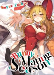 Bunny Mating Season - Super Zombie (ISBN: 9781634424783)