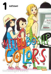 Mitsuboshi Colors 1 - Claudia Peter (ISBN: 9783551804808)