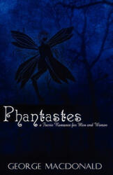 Phantastes - George MacDonald (ISBN: 9781936830022)