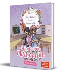 Abenteuer vom Rosenhof. Schule um Mitternacht (2024)