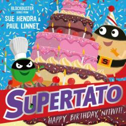 Supertato: Happy Birthday, Nitwit (ISBN: 9781398532120)
