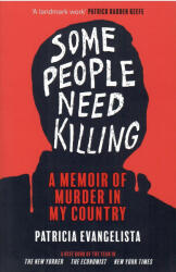 Patricia Evangelista: Patricia Evangelista: Some People Need Killing (ISBN: 9781804710081)