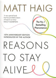 Reasons to Stay Alive (ISBN: 9781837264629)