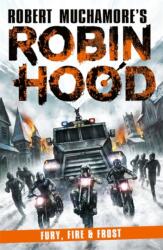 Robin Hood 9: Fury, Fire & Frost (ISBN: 9781471415203)
